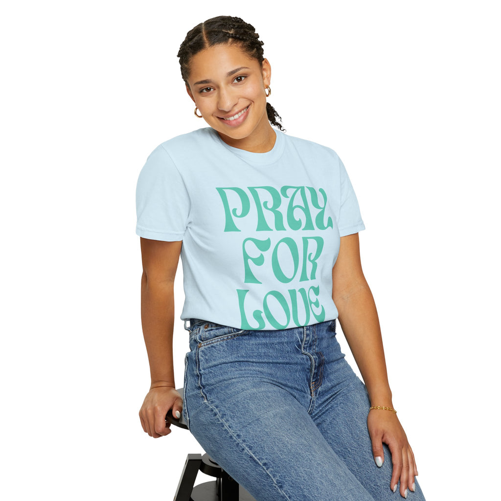 Pray for Love Tee — Vintage Script Graphic T‑Shirt