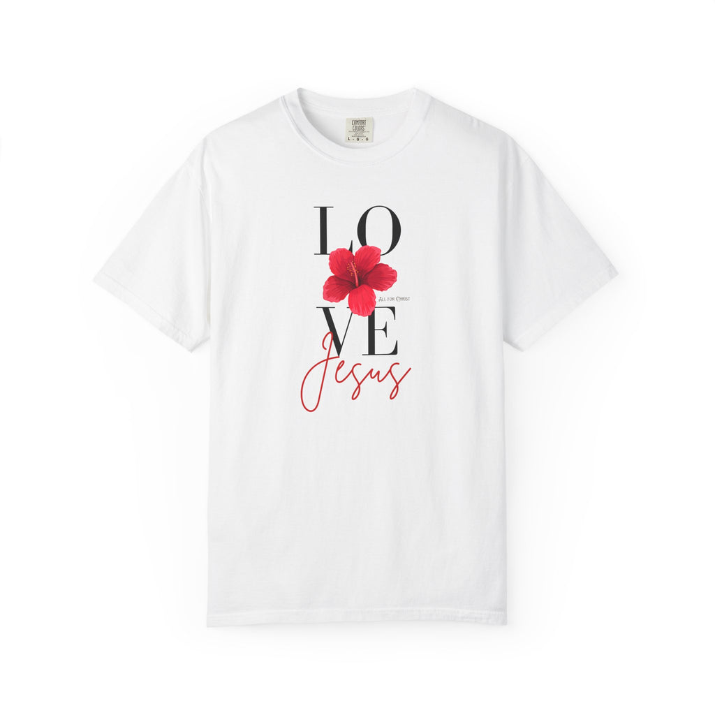 Love Jesus Floral T-Shirt — Faith-Based Christian Tee with Red Hibiscus