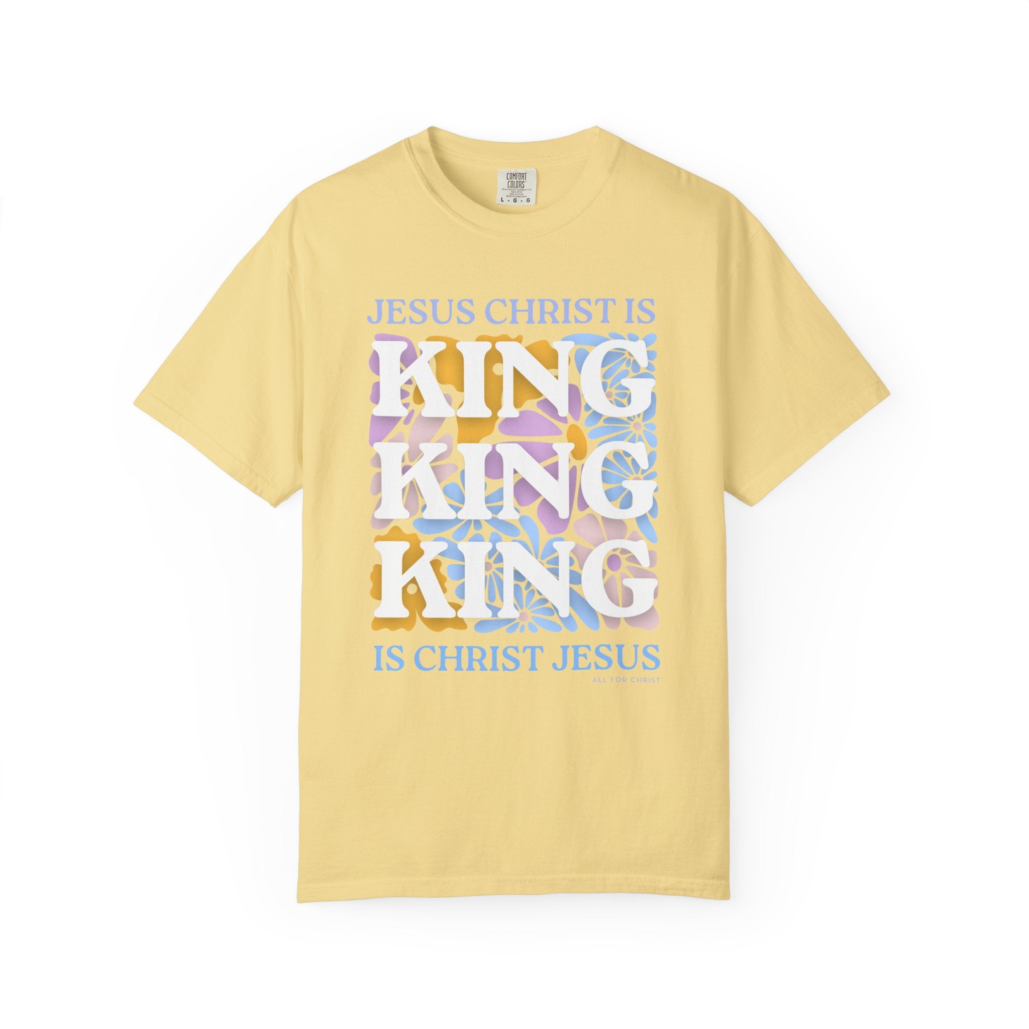 Christian 'King' Graphic T-Shirt — Jesus Christ Is King Faith Tee