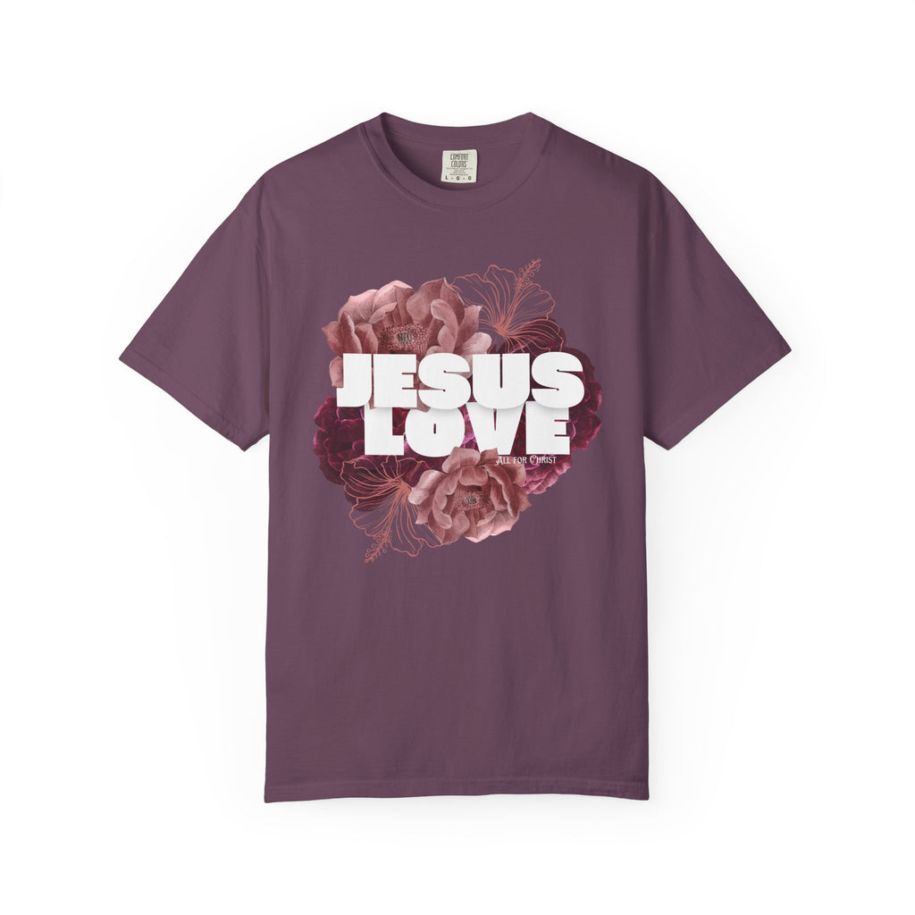 Jesus Love Floral T-Shirt — Faith-Based Christian Tee with Rose Graphic