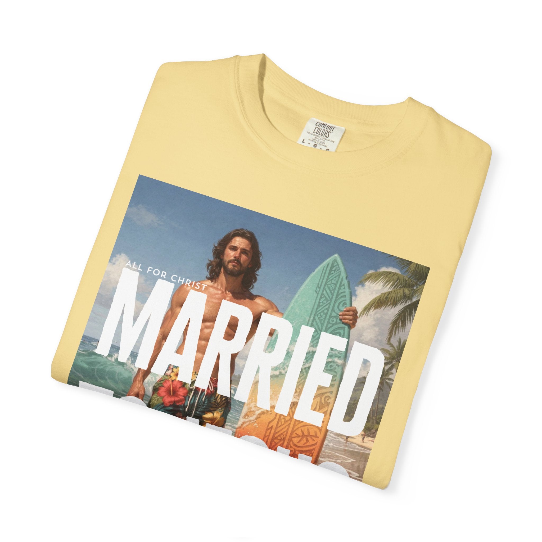 Married to Jesus Graphic T‑Shirt — Faith-Based Surf Beach Vibe
