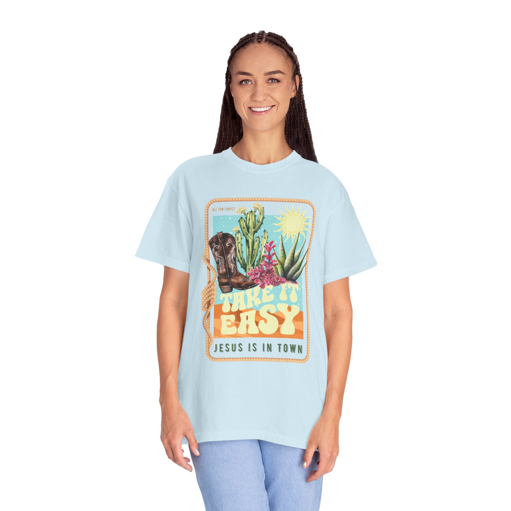 Take It Easy T-Shirt — Retro Desert Christian Graphic Tee (“Jesus Is In Town”)