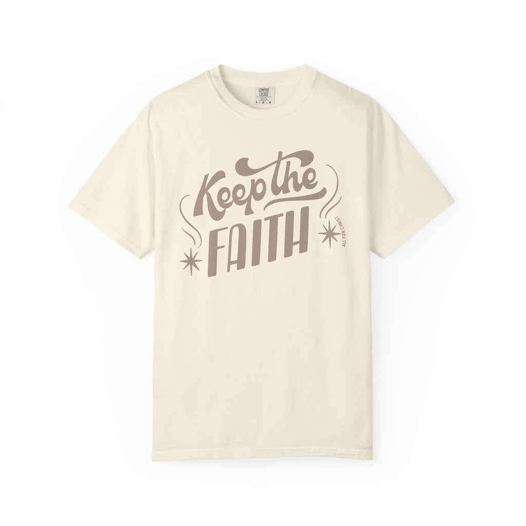 Keep the Faith T-Shirt
