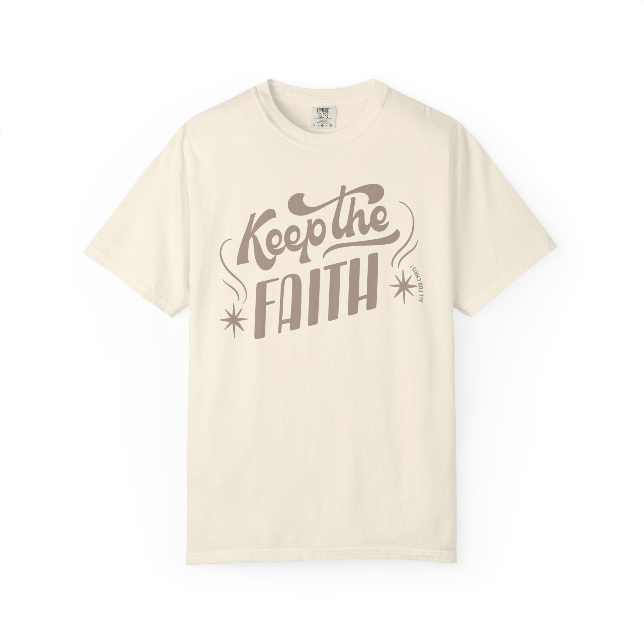 Keep the Faith T-Shirt