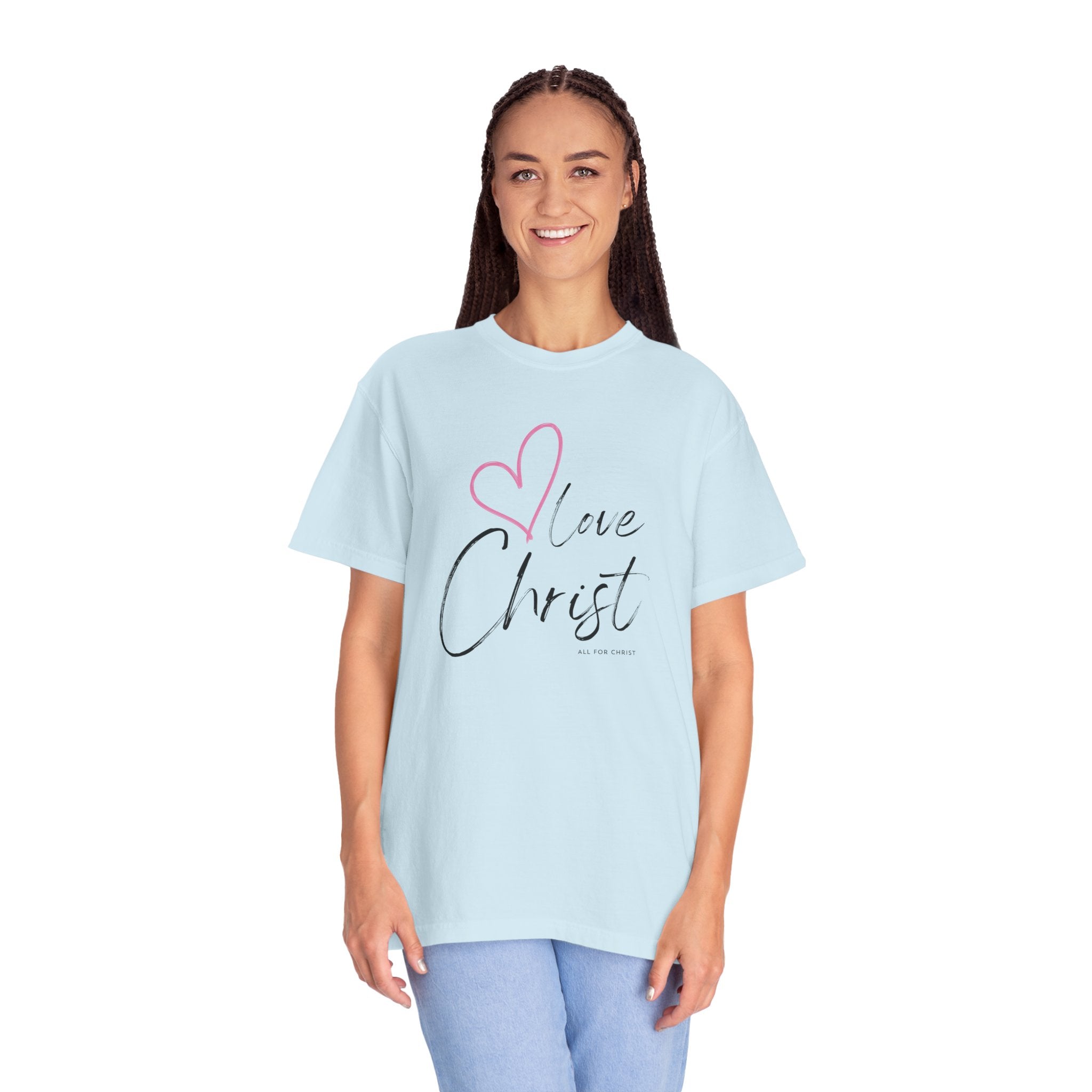 Love Christ T-Shirt — Heart Faith Graphic Tee