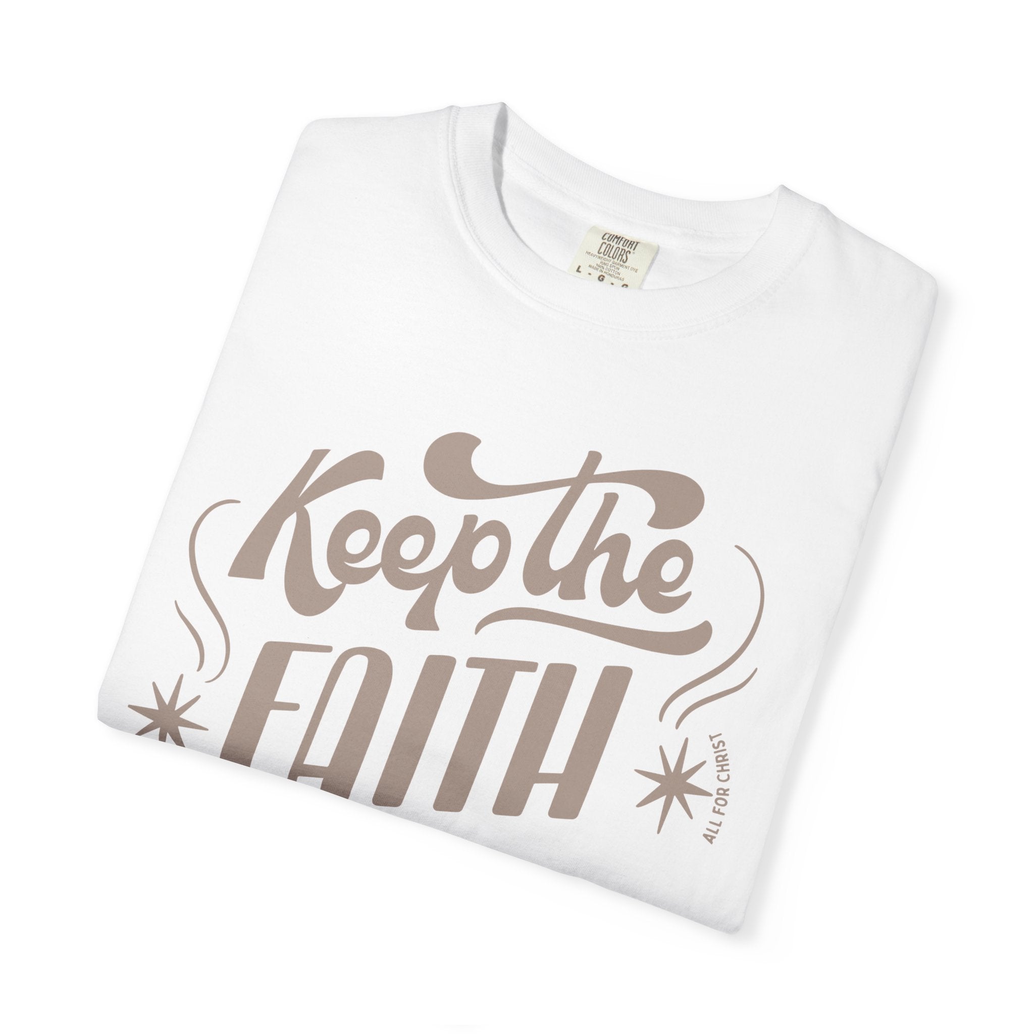 Keep the Faith T-Shirt
