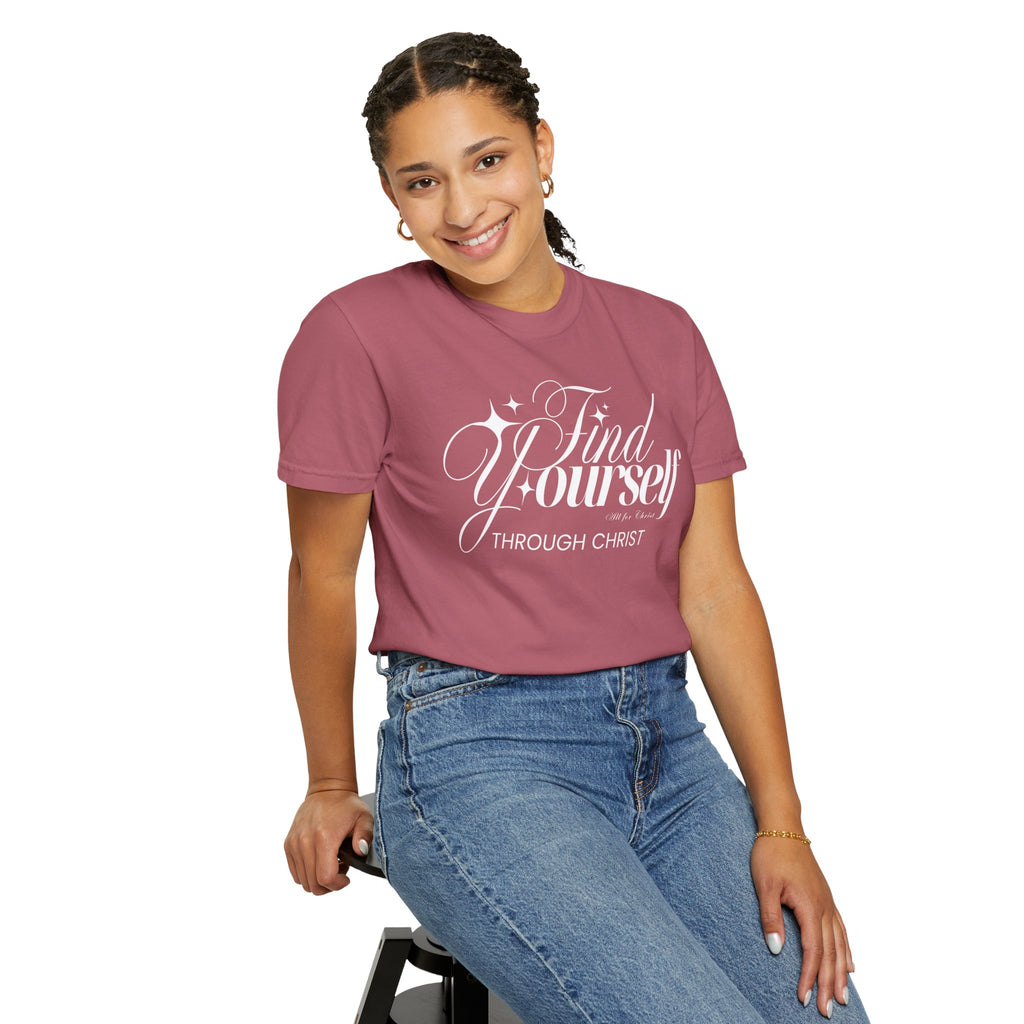 Find Yourself Through Christ T-Shirt — Christian Faith Graphic Tee