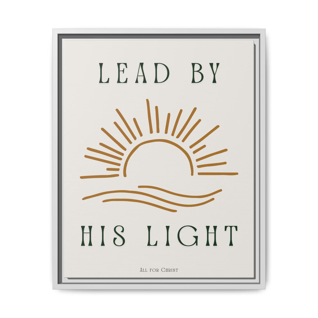 Framed Canvas Wall Art – "Lead by His Light" Sunburst Christian Print