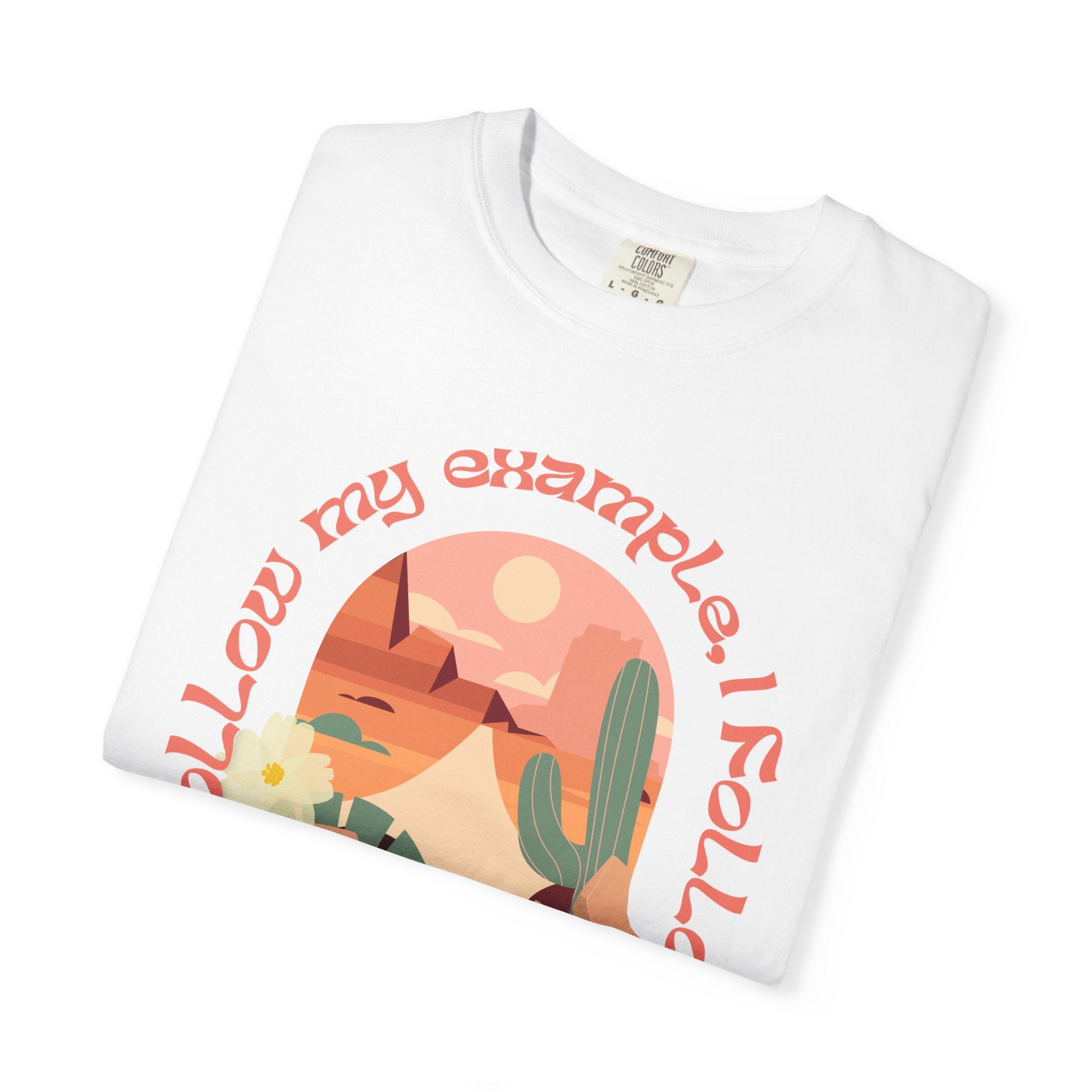 Christian Graphic T-Shirt — "Follow My Example": Retro Desert Faith Tee