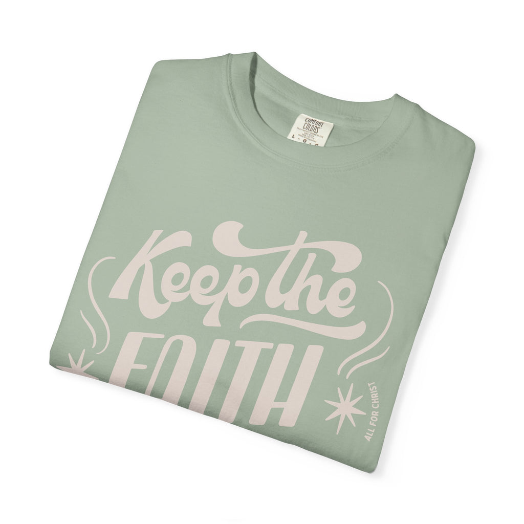 Keep the Faith T-Shirt — Retro Script Inspirational Tee