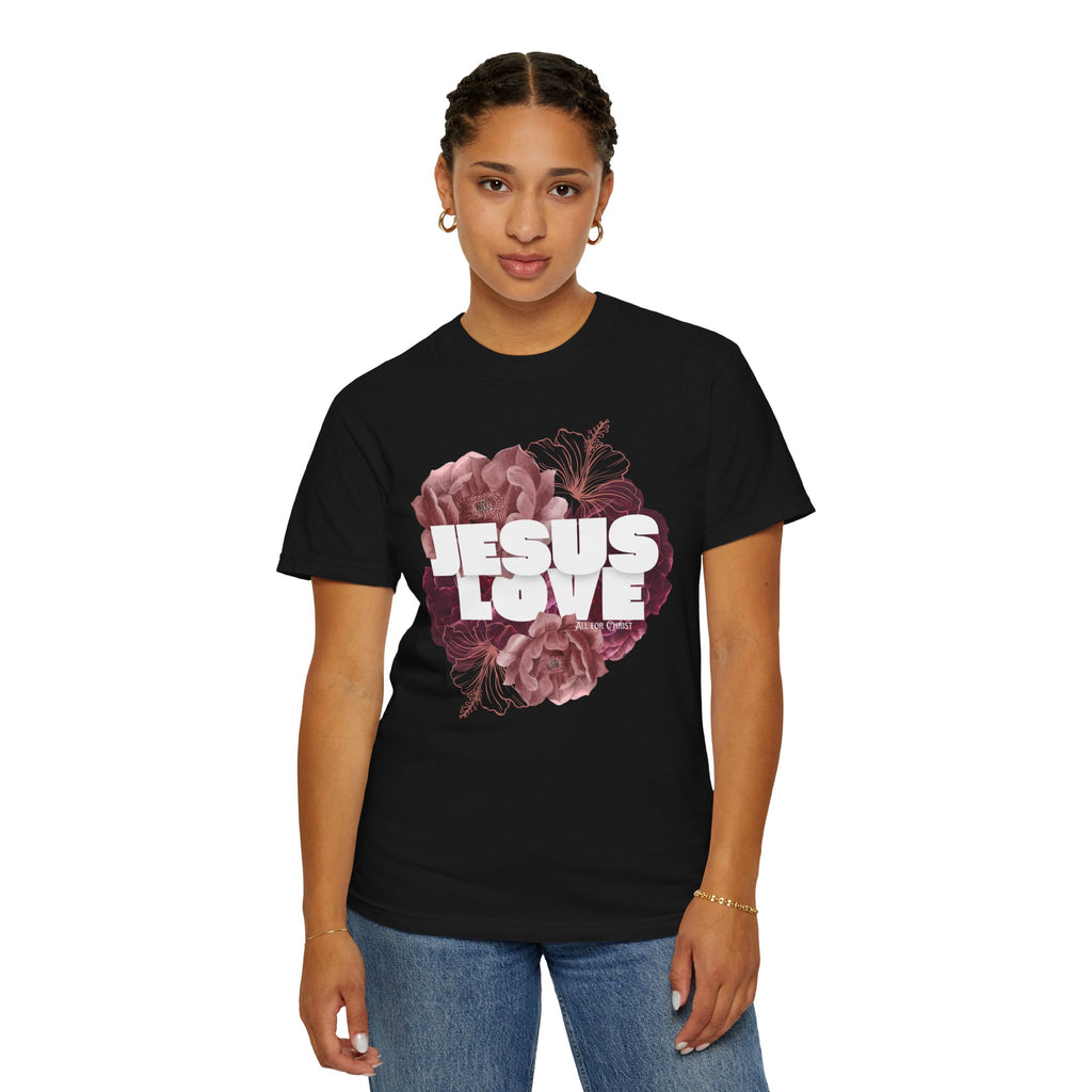 Jesus Love Floral T-Shirt — Faith-Based Christian Tee with Rose Graphic