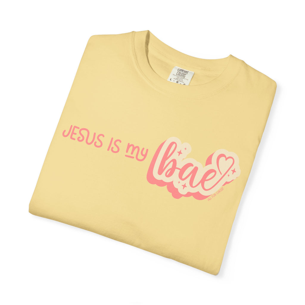 Jesus Is My Bae T-Shirt — Christian Faith Graphic Tee