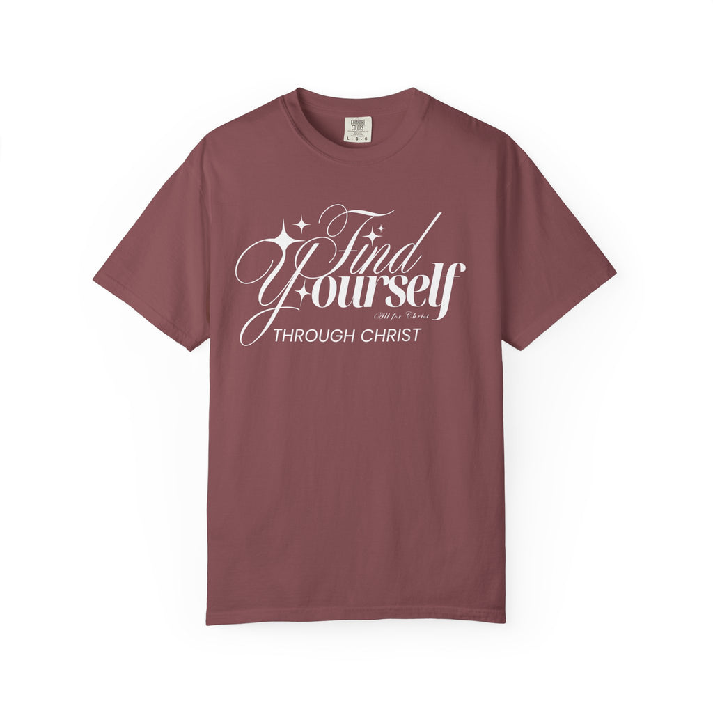 Find Yourself Through Christ T-Shirt — Christian Faith Graphic Tee