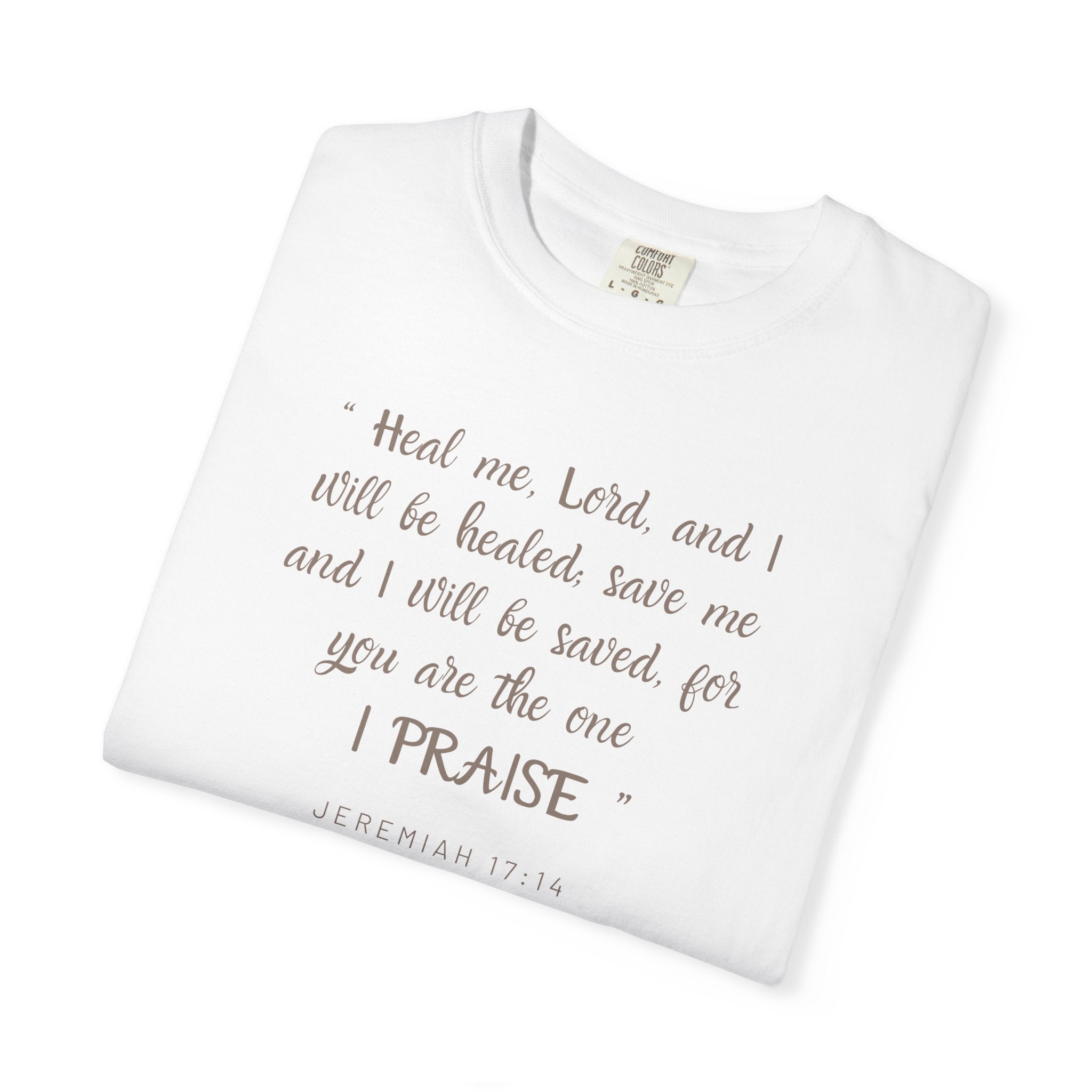 Christian Scripture T-Shirt — "I Praise" Inspirational Faith Tee