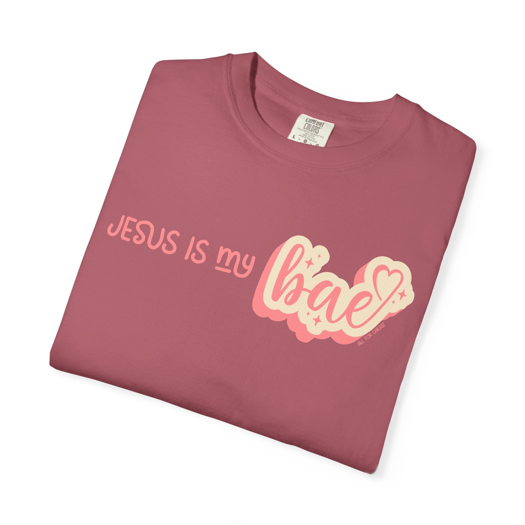 Jesus Is My Bae T-Shirt — Christian Faith Graphic Tee