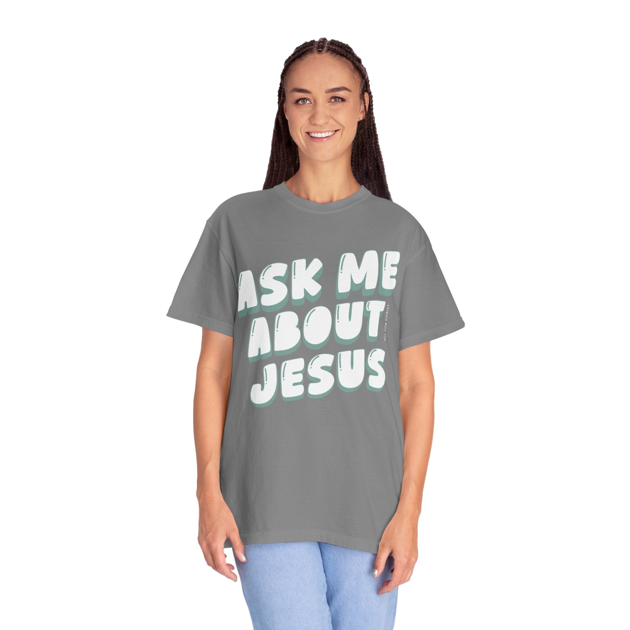 Ask Me About Jesus T-Shirt — Christian Faith Graphic Tee