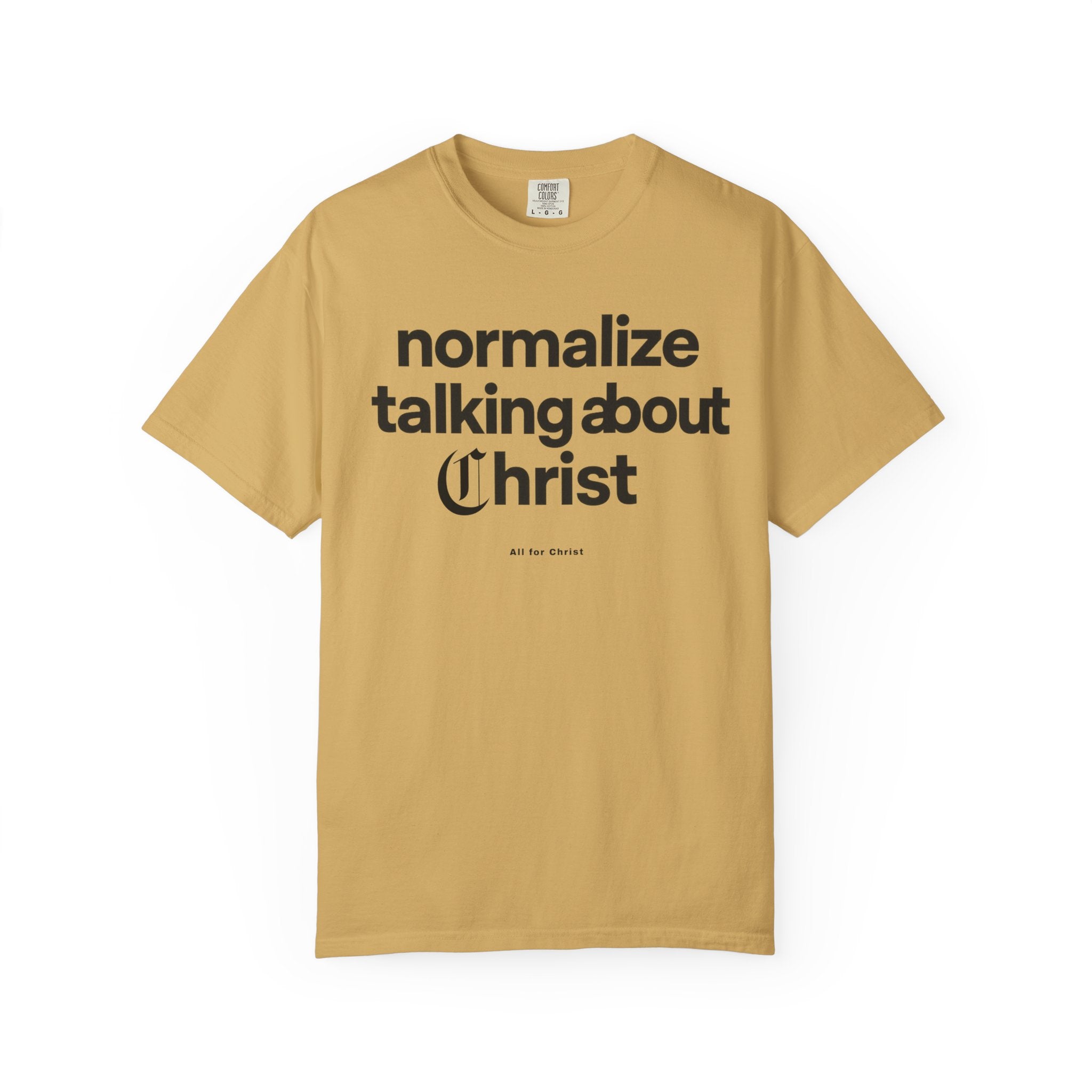 T‑Shirt — "Normalize Talking About Christ" Christian Faith Graphic Tee
