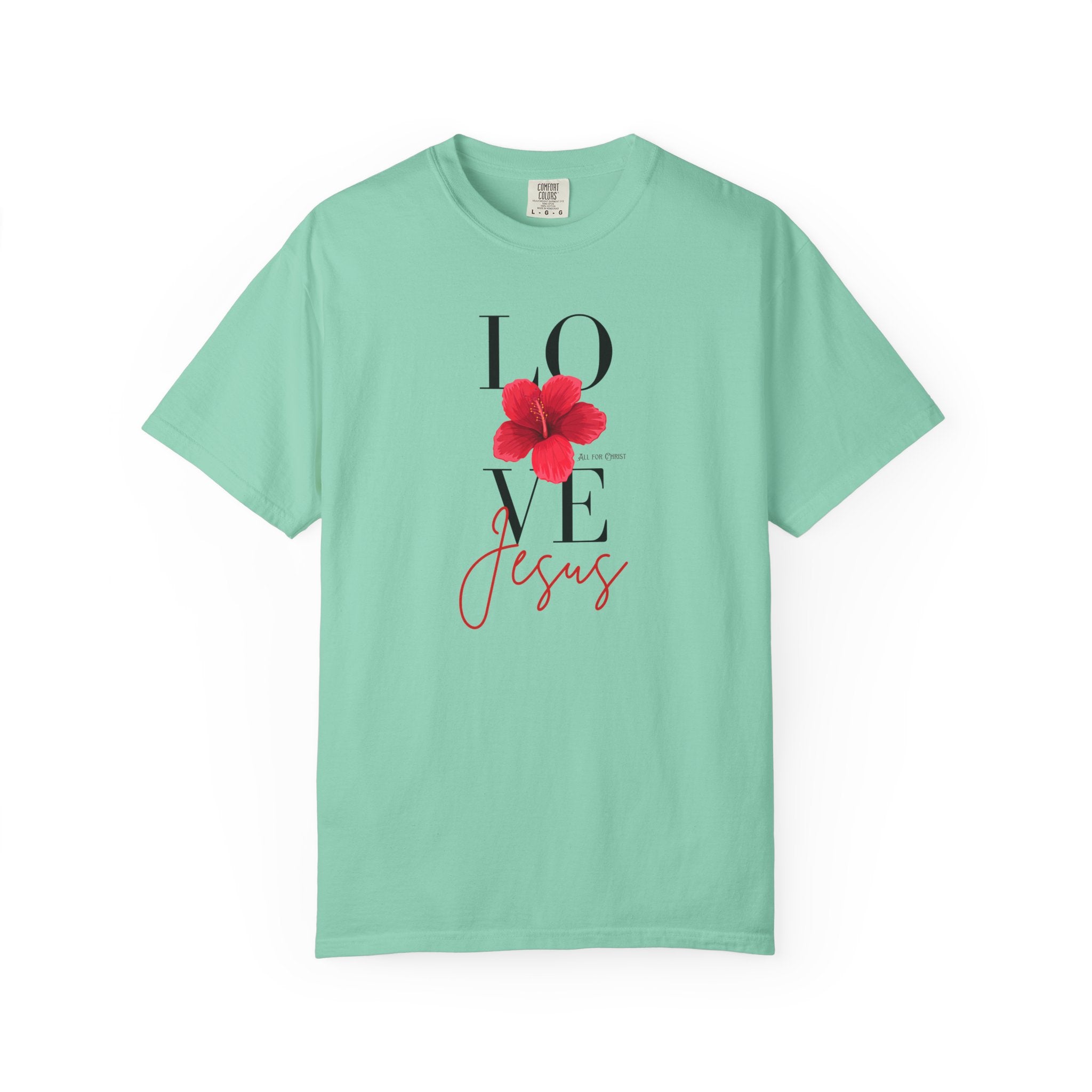 Love Jesus Floral T-Shirt — Faith-Based Christian Tee with Red Hibiscus