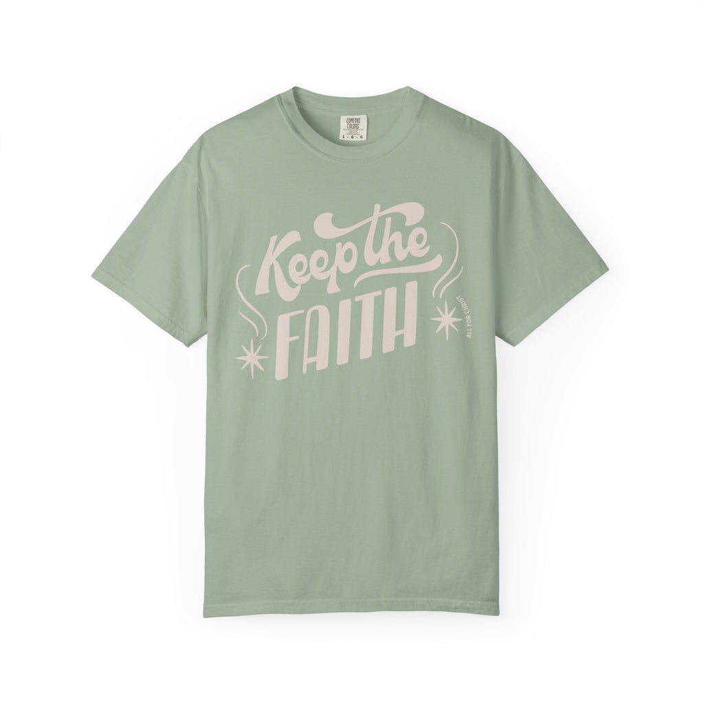 Keep the Faith T-Shirt — Retro Script Inspirational Tee