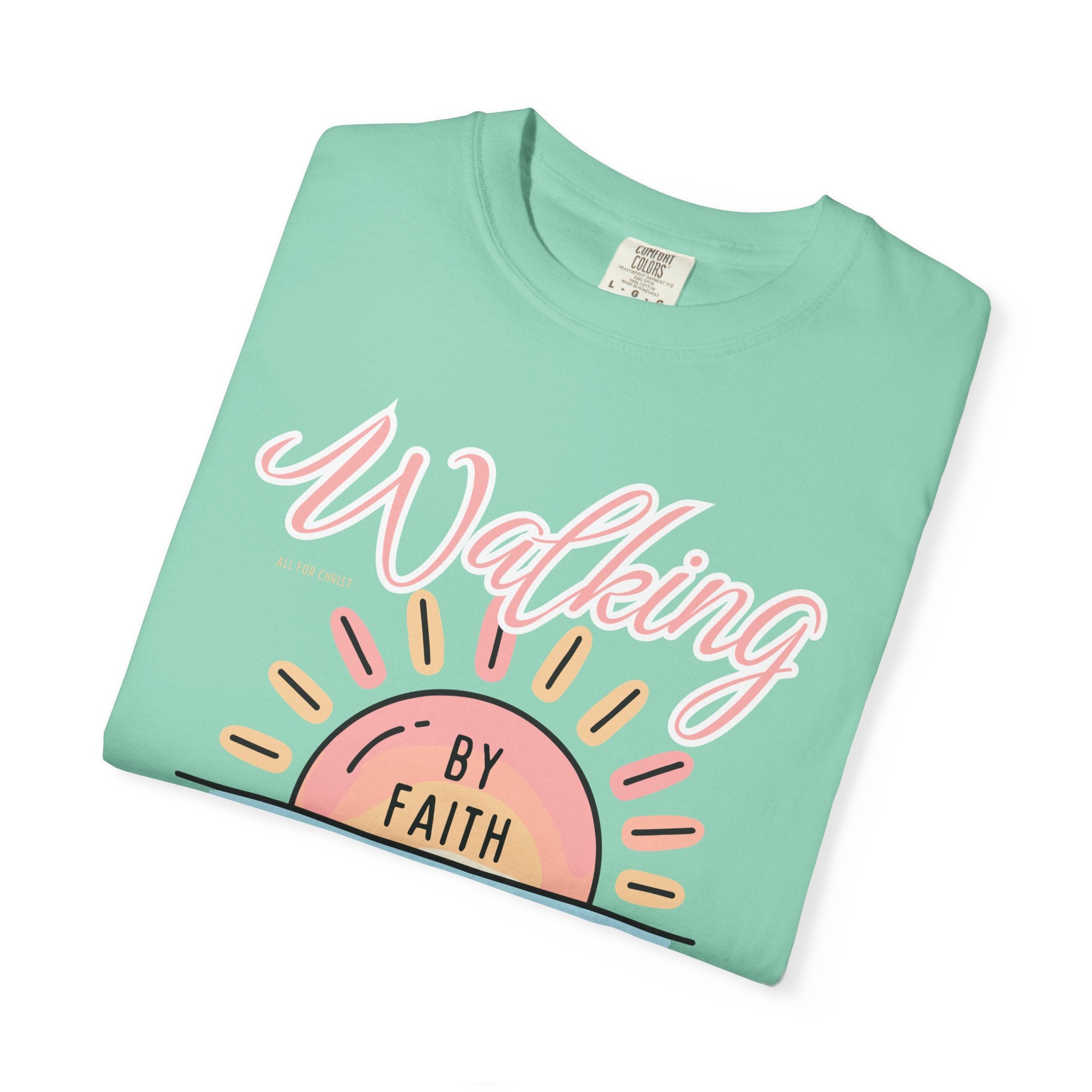 Walking by Faith Not by Tides T-Shirt
