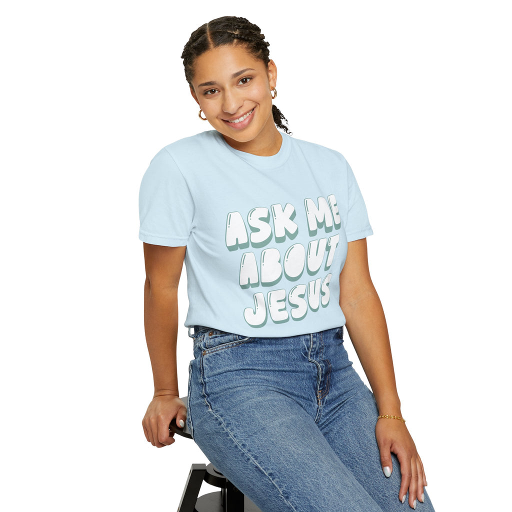Ask Me About Jesus T-Shirt — Christian Faith Graphic Tee