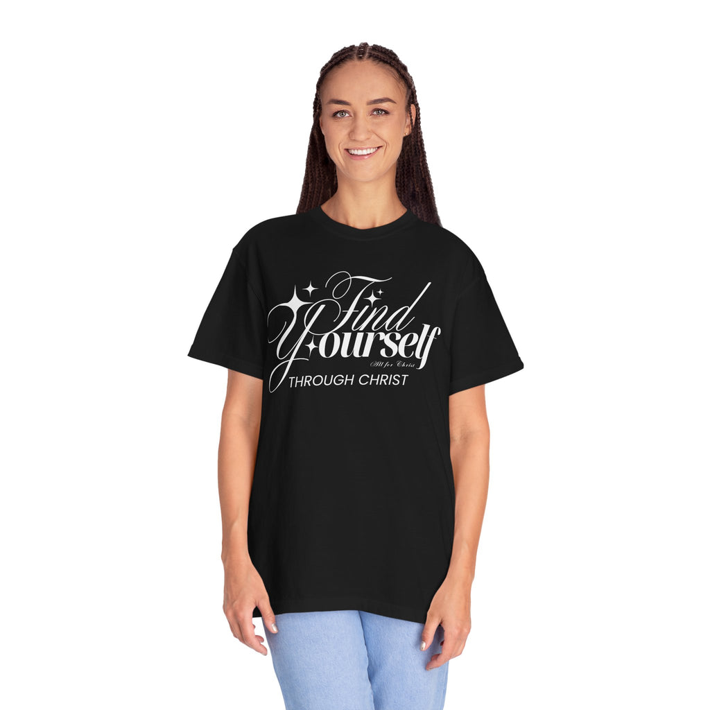 Find Yourself Through Christ T-Shirt — Christian Faith Graphic Tee