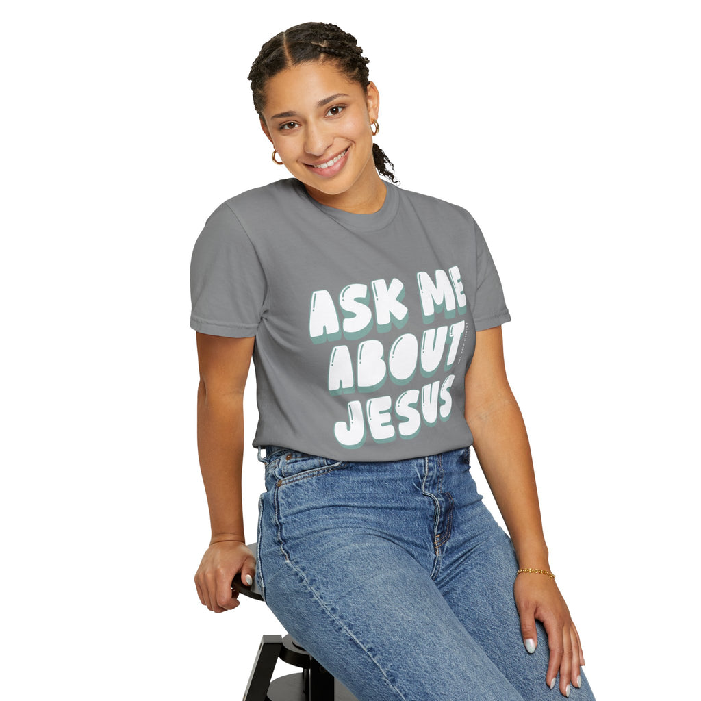Ask Me About Jesus T-Shirt — Christian Faith Graphic Tee