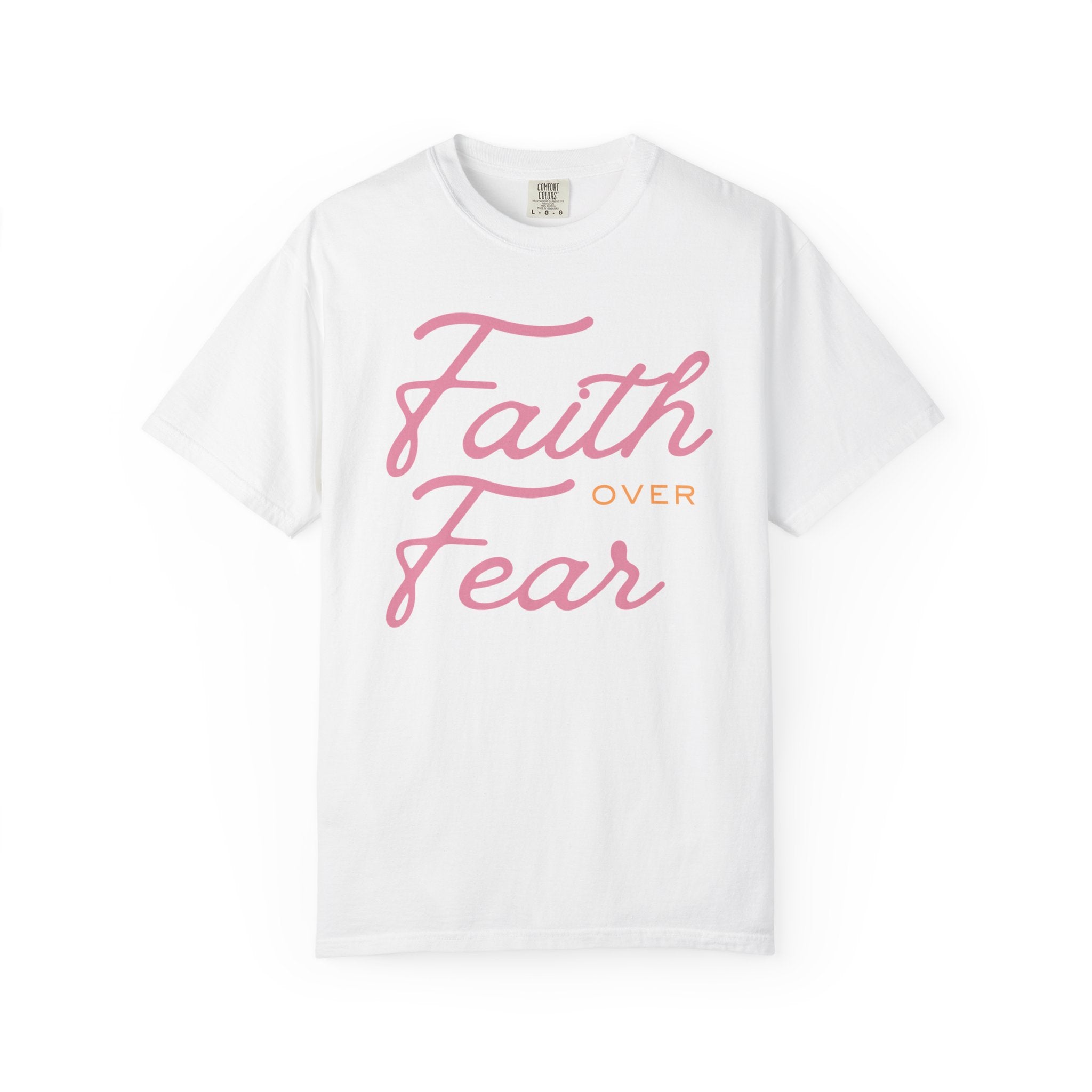 Faith Over Fear T-Shirt — Inspirational Christian Tee