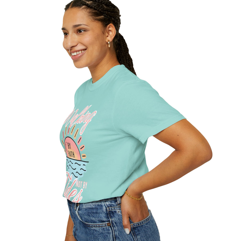 Walking by Faith Not by Tides T-Shirt