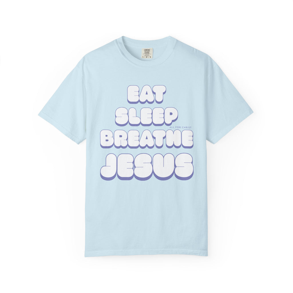 Eat Sleep Breathe Jesus T-Shirt — Retro Christian Faith Tee