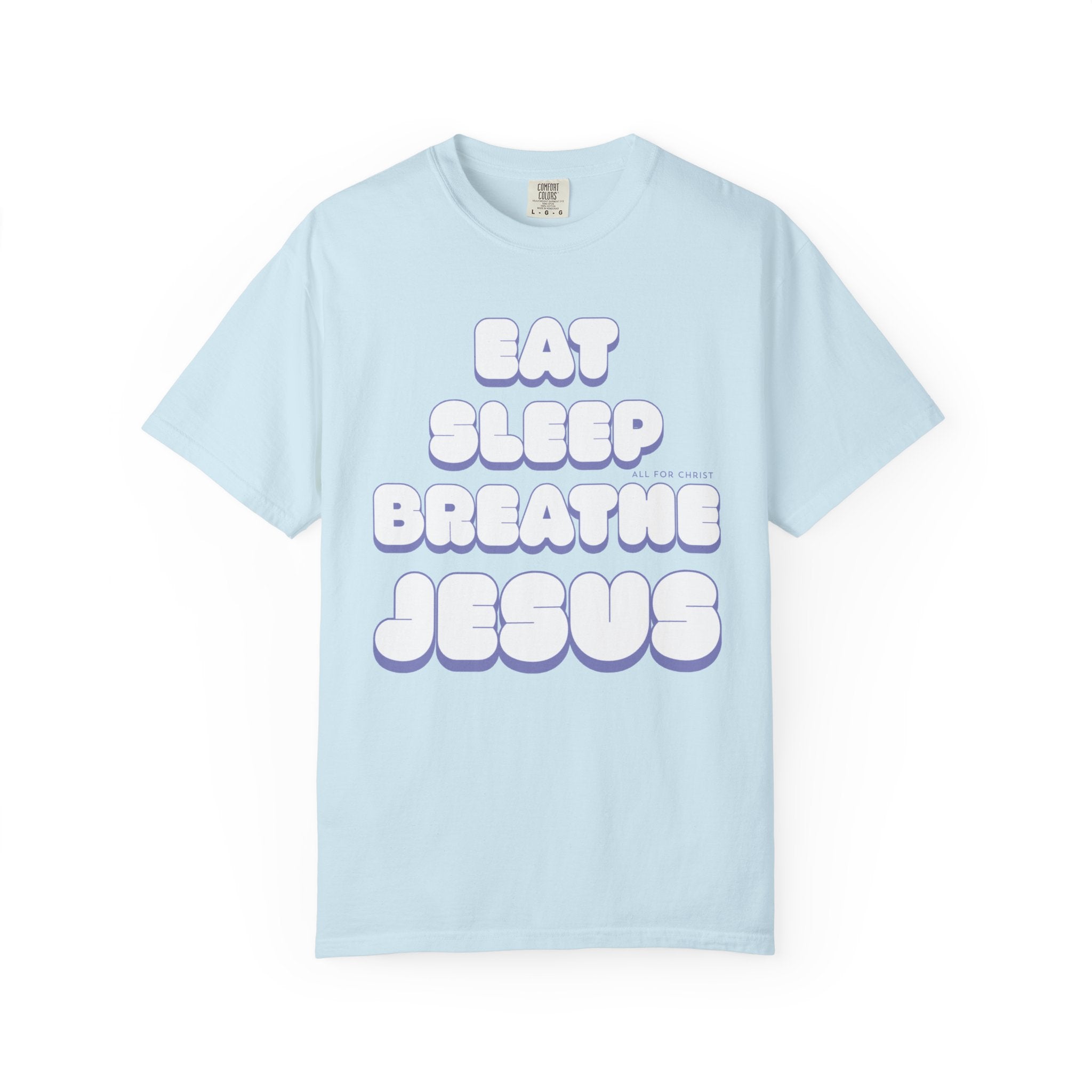 Eat Sleep Breathe Jesus T-Shirt — Retro Christian Faith Tee