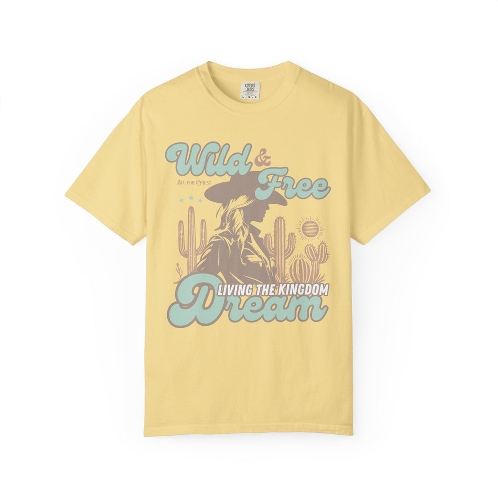 Wild & Free Dream T-Shirt — Desert Cowgirl Graphic Tee