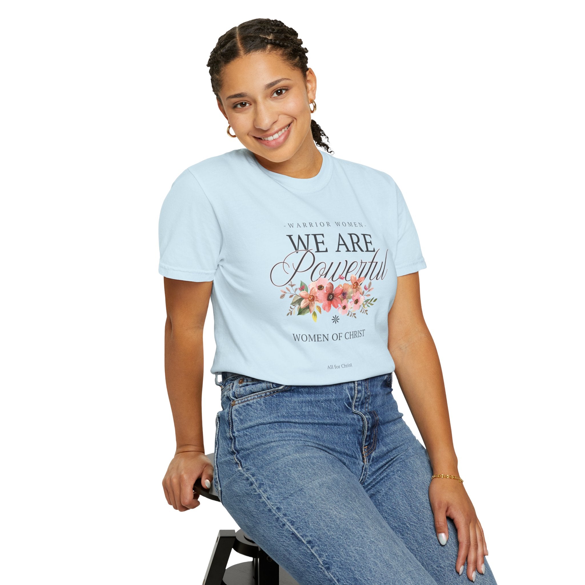 We Are Powerful Floral Christian T-Shirt