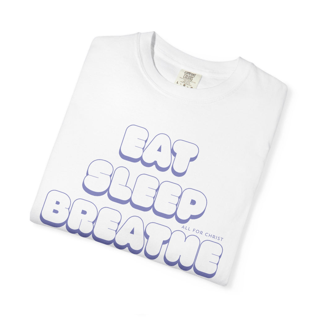 Eat Sleep Breathe Jesus T-Shirt — Retro Christian Faith Tee