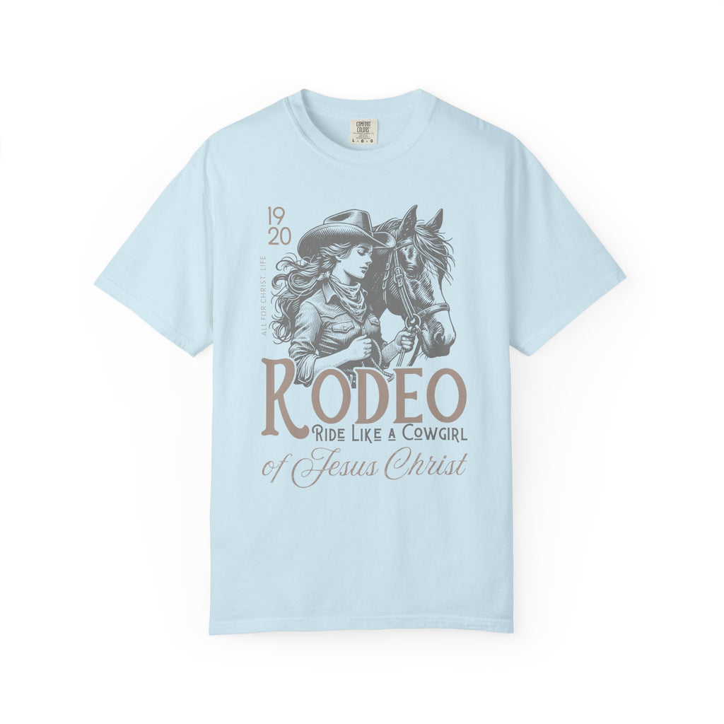 Rodeo Cowgirl T-Shirt — "Ride Like a Cowgirl of Jesus Christ" Western Horse Graphic