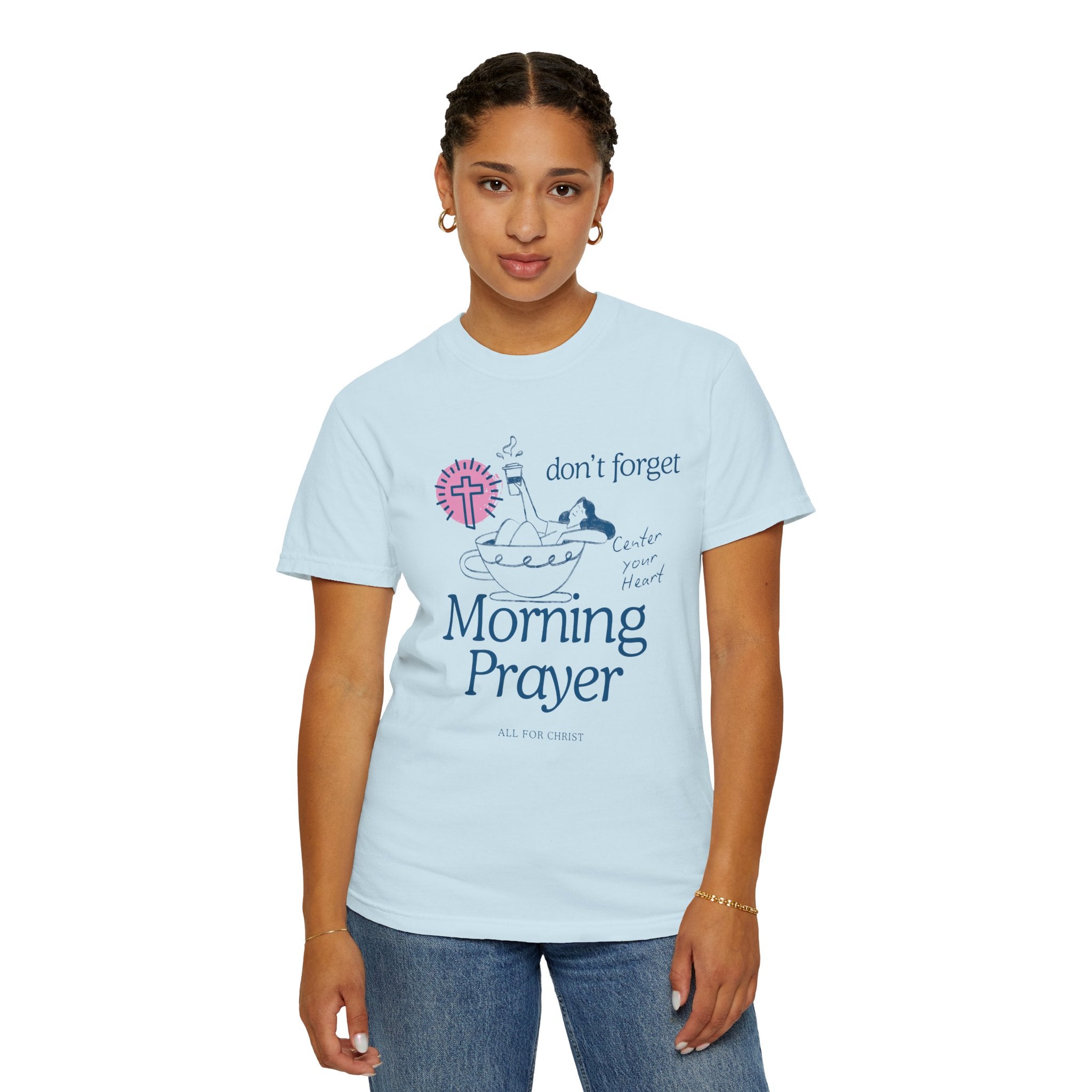 Morning Prayer T-Shirt — Don’t Forget Morning Prayer Christian Tee