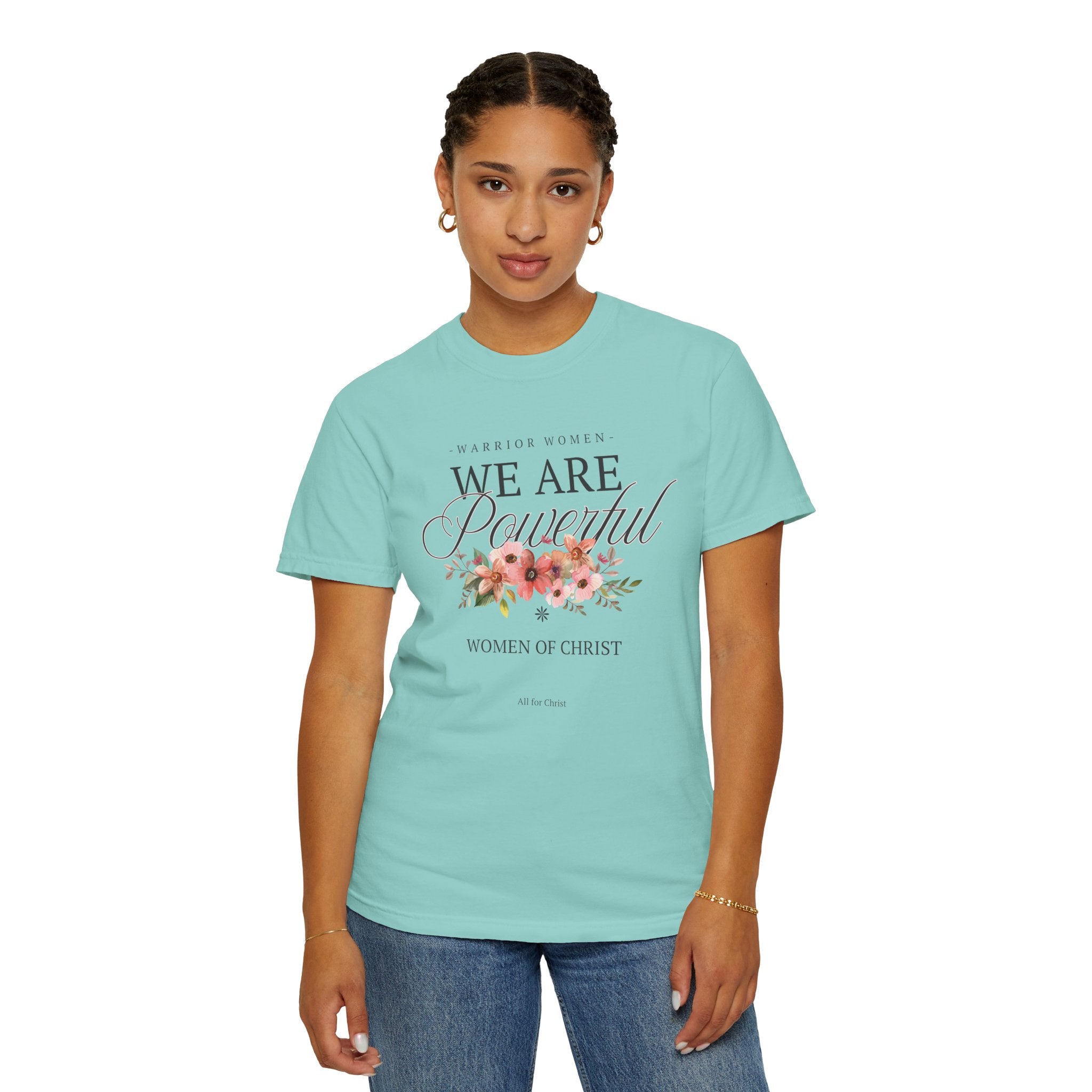 We Are Powerful Floral Christian T-Shirt