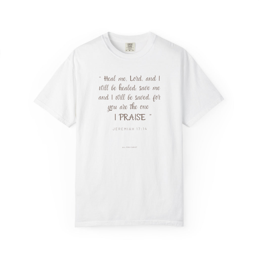 Christian Scripture T-Shirt — "I Praise" Inspirational Faith Tee