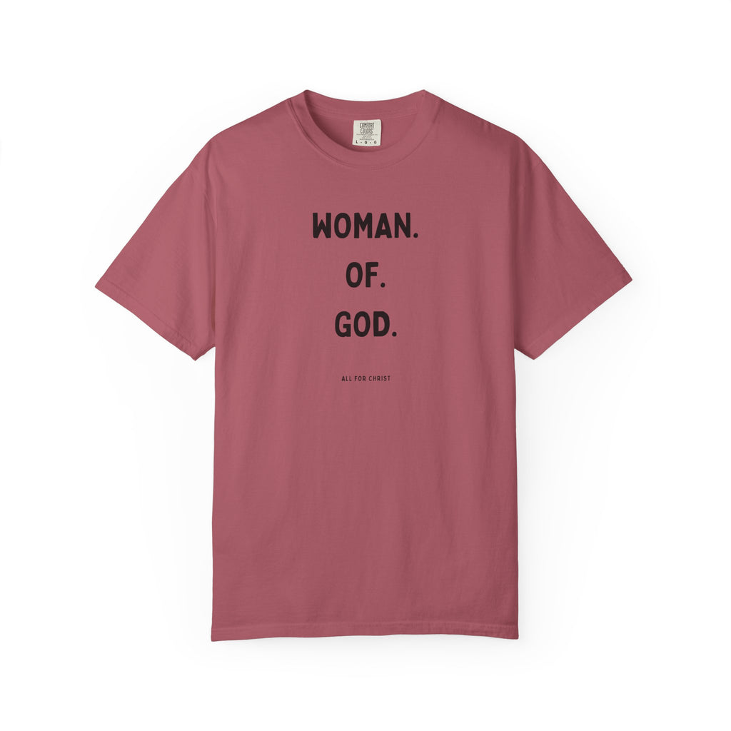 Woman. Of. God. T-Shirt — Faith-Based Women's Graphic Tee