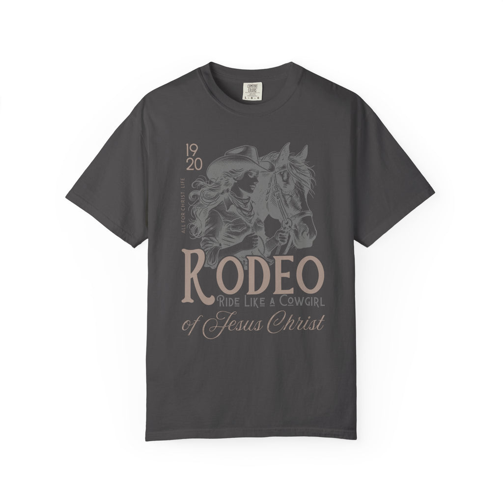 Rodeo Cowgirl T-Shirt — "Ride Like a Cowgirl of Jesus Christ" Western Horse Graphic