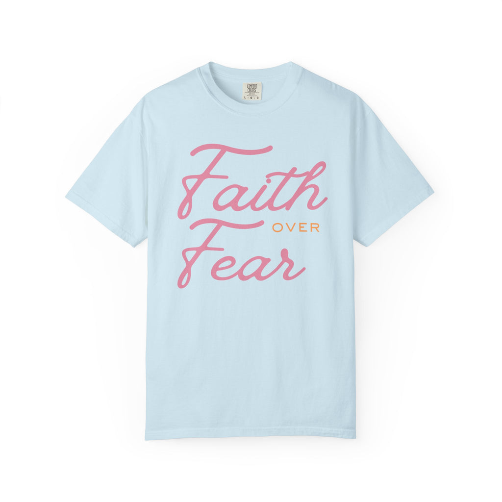 Faith Over Fear T-Shirt — Inspirational Christian Tee