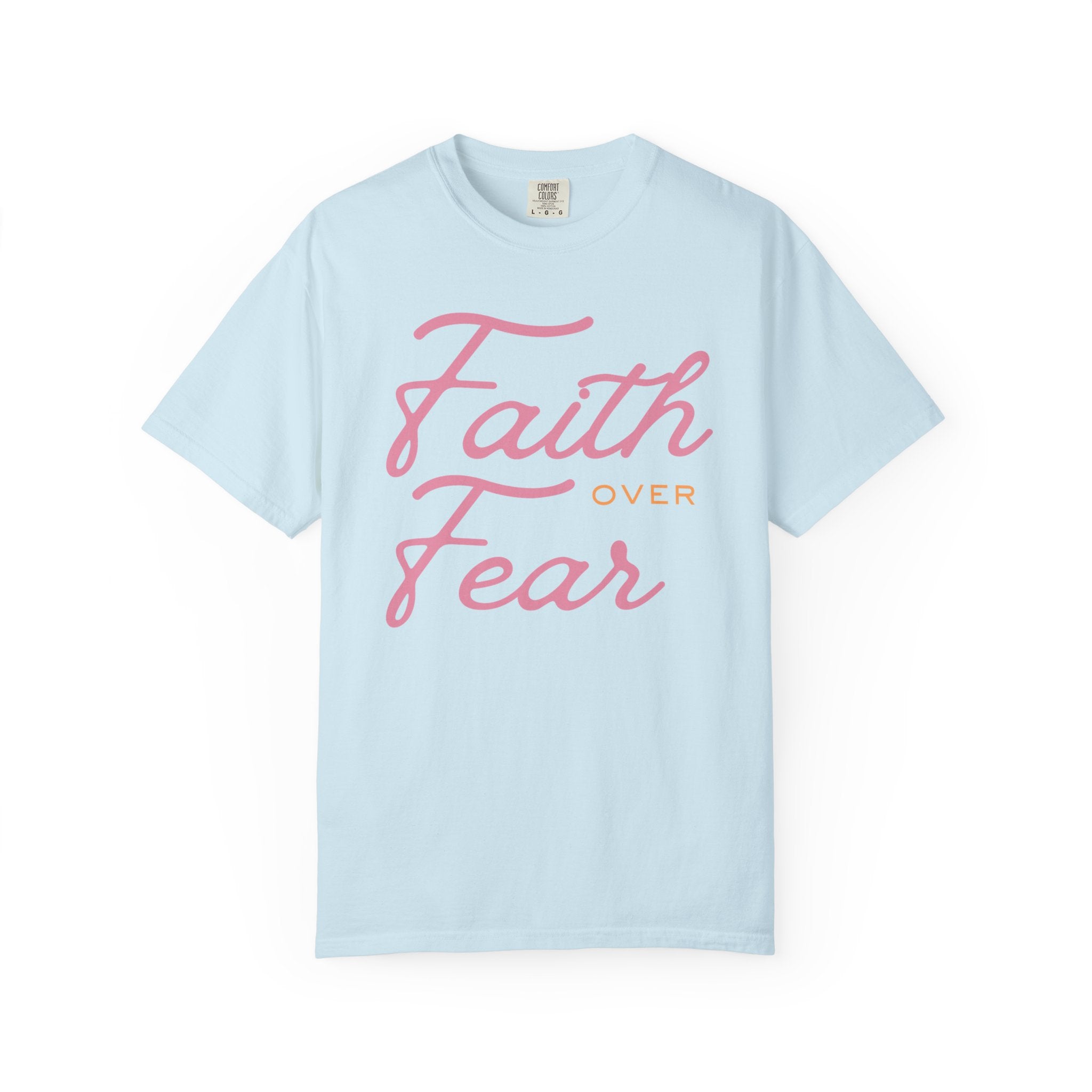 Faith Over Fear T-Shirt — Inspirational Christian Tee