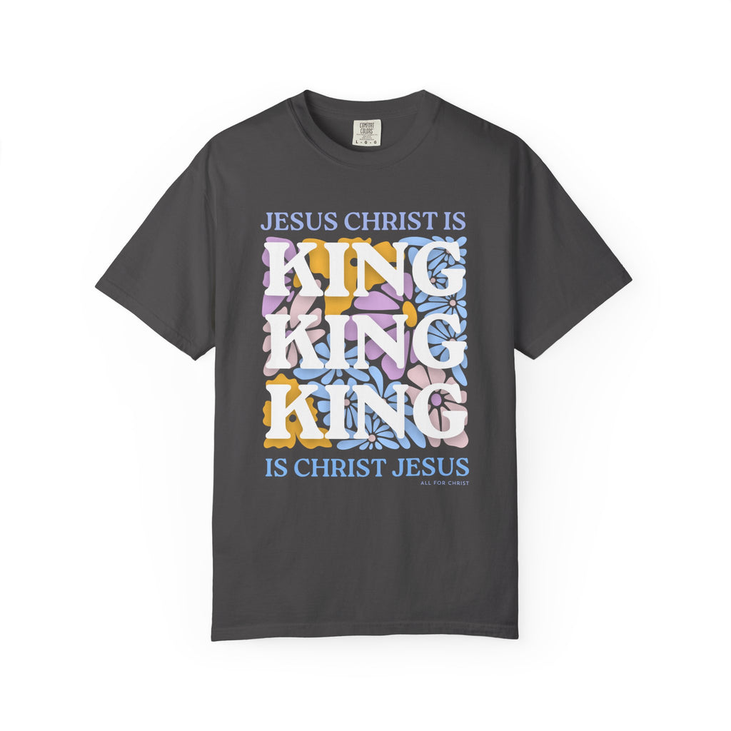 Christian 'King' Graphic T-Shirt — Jesus Christ Is King Faith Tee