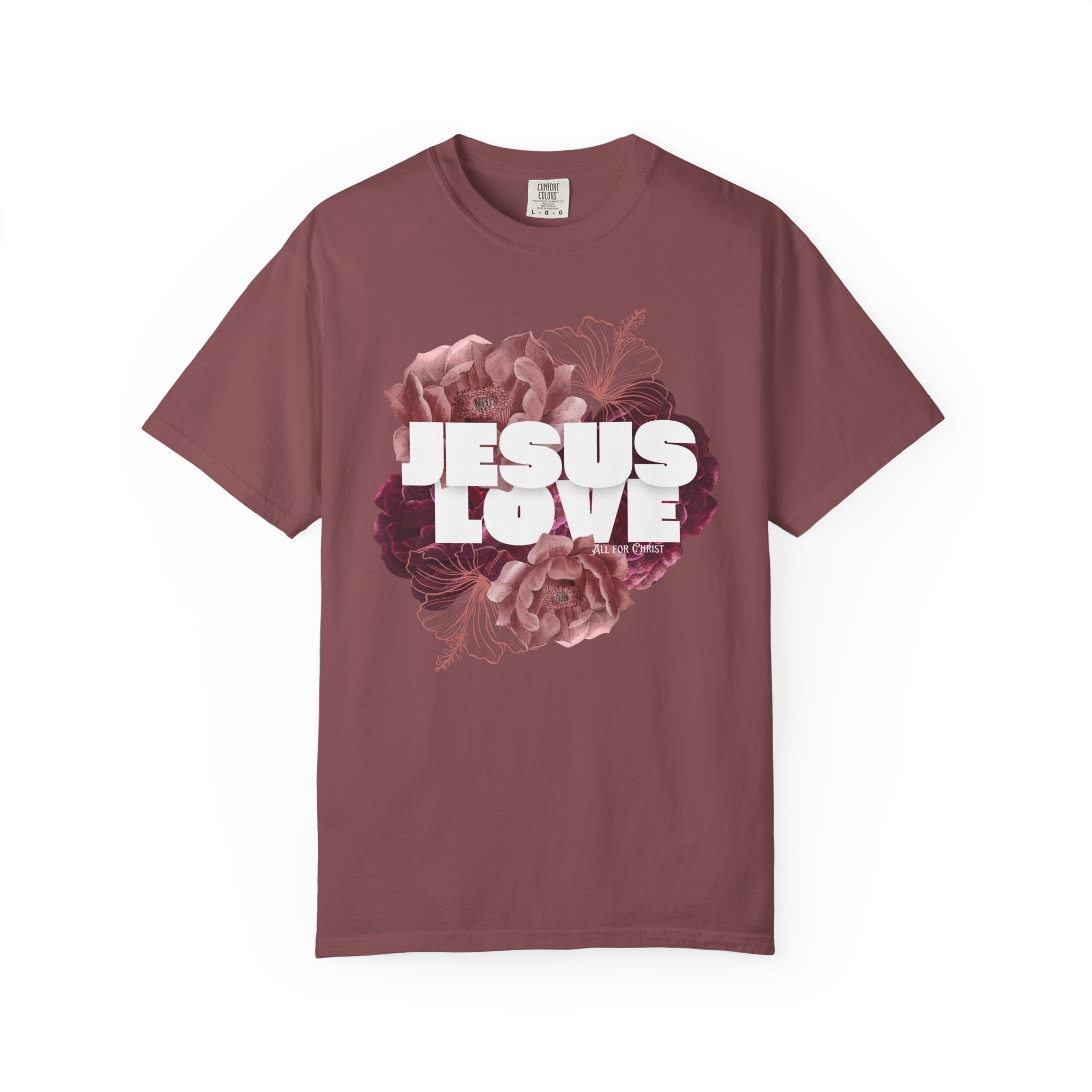 Jesus Love Floral T-Shirt — Faith-Based Christian Tee with Rose Graphic