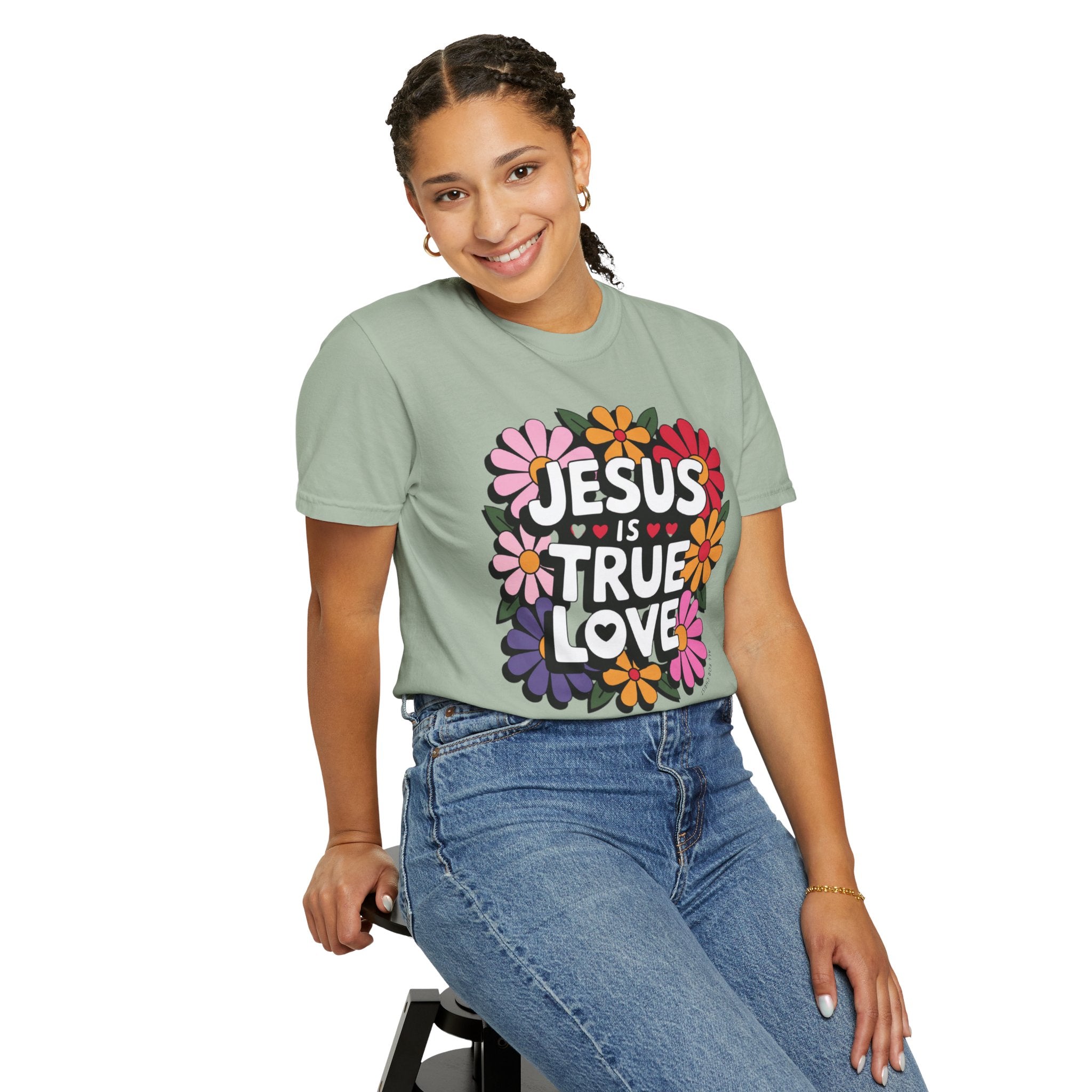 Jesus Is True Love T-Shirt — Floral Christian Faith Tee
