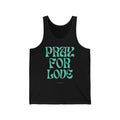 Pray For Love Tank Top — Retro Script Spiritual Graphic Tank