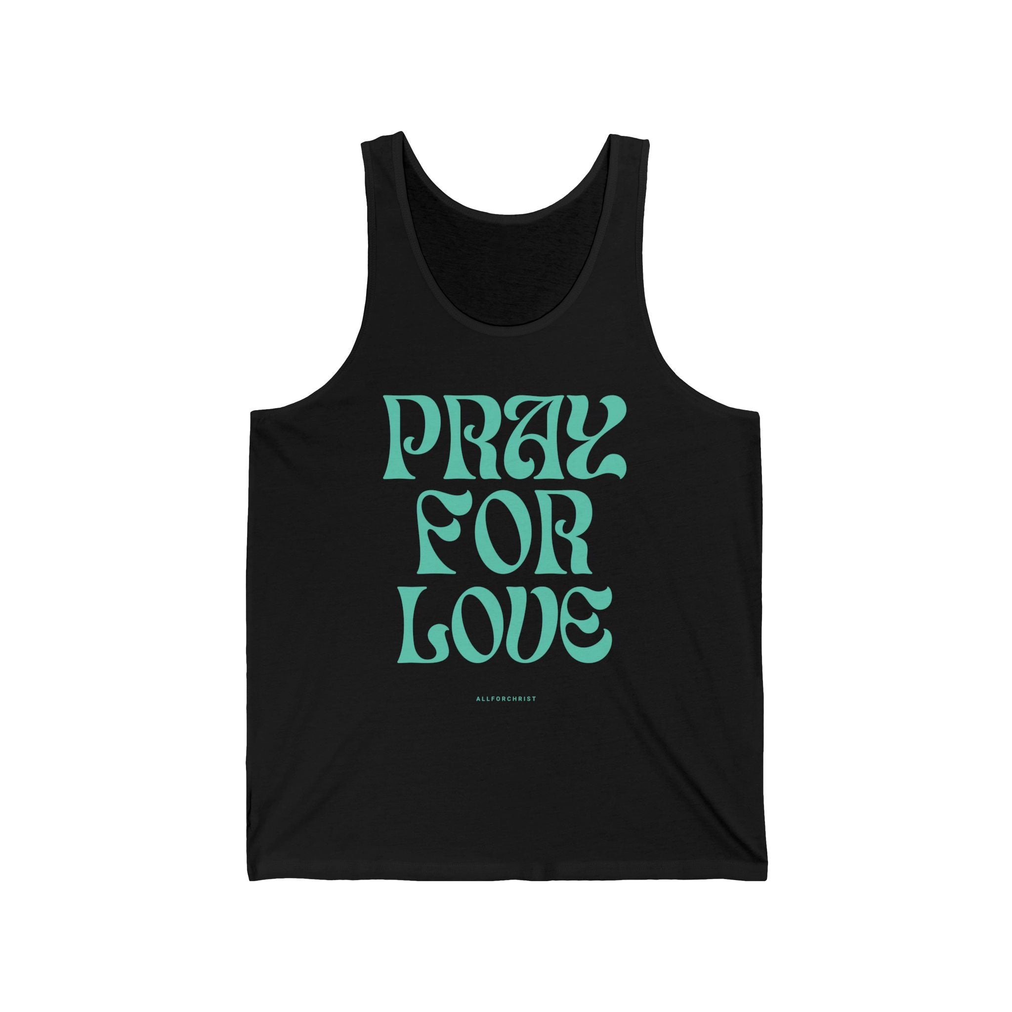 Pray For Love Tank Top — Retro Script Spiritual Graphic Tank