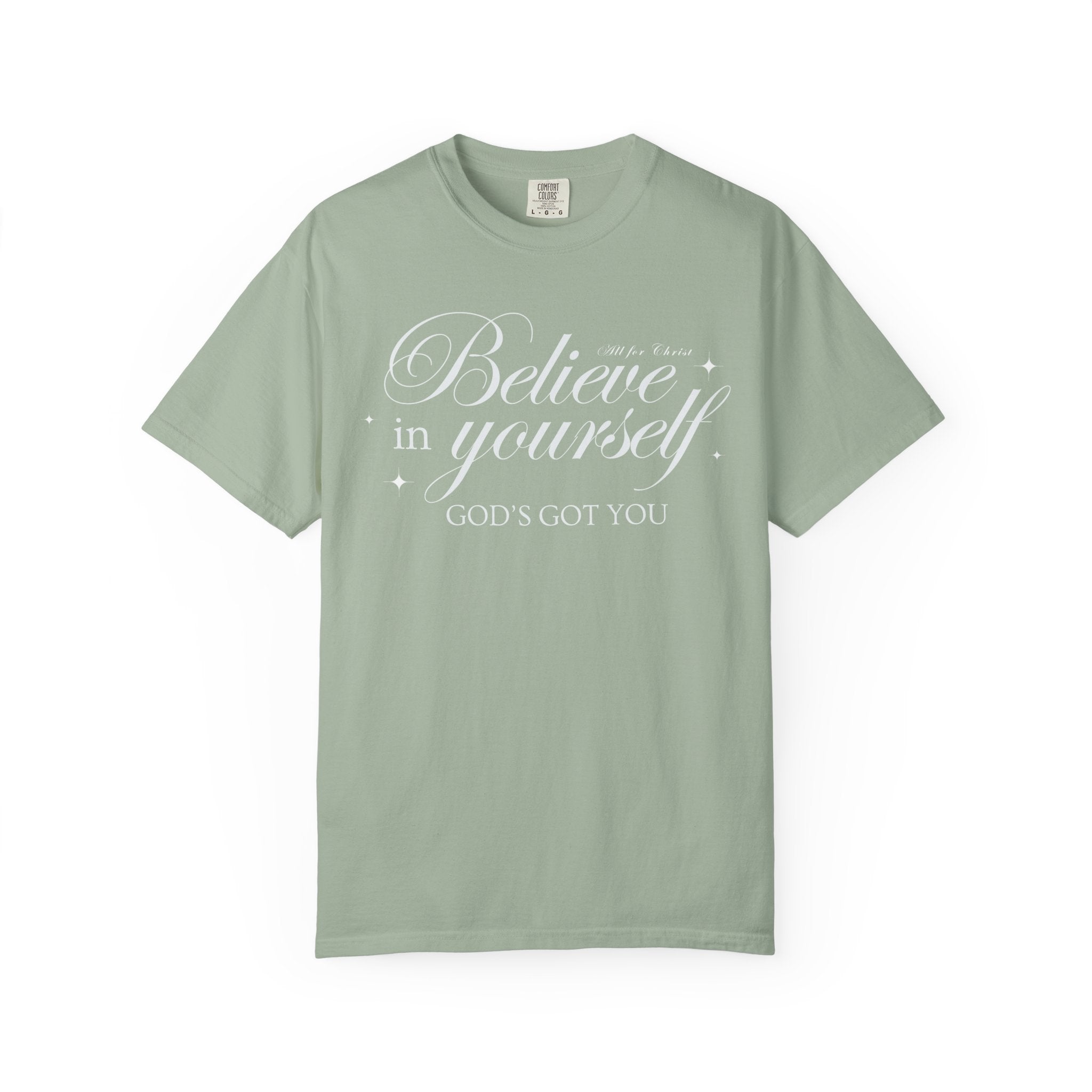 Believe In Yourself Christian T‑Shirt — "God's Got You" Inspirational Tee