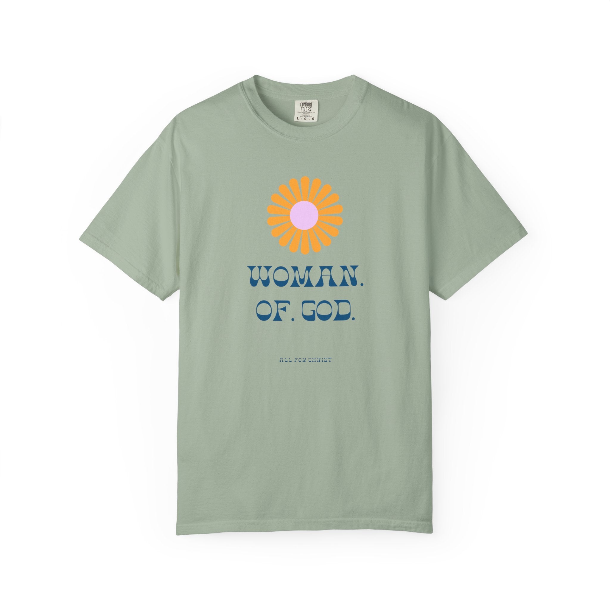Woman of God T-Shirt — Floral Graphic Christian Tee