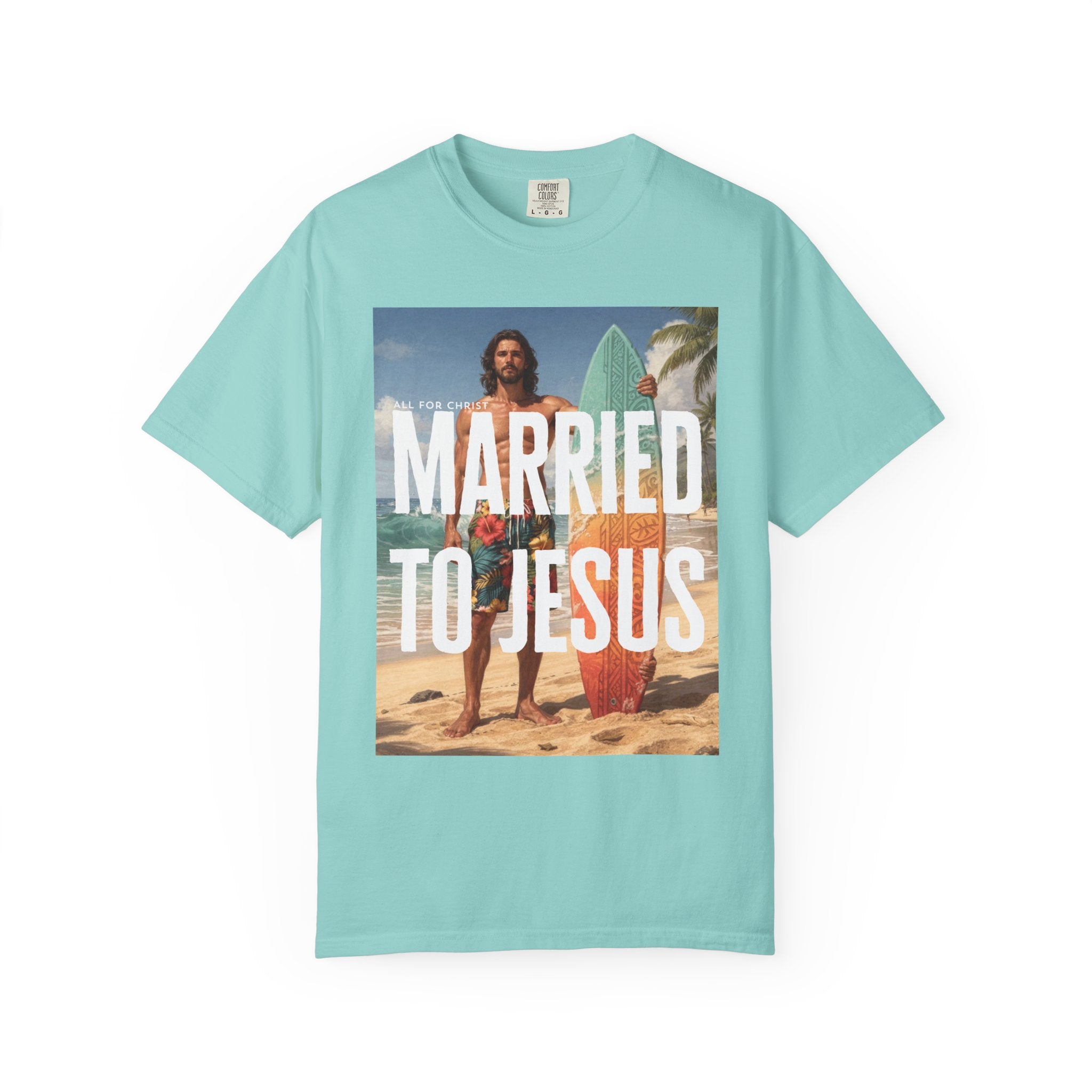 Married to Jesus Graphic T‑Shirt — Faith-Based Surf Beach Vibe